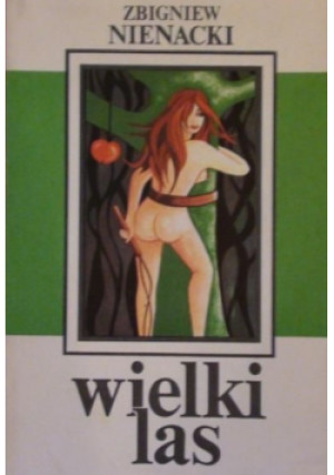 Wielki las - Zbigniew Nienacki - książka  wyd. 1988