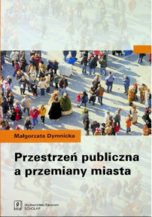 Przemiany miasta - Bohdan Jałowiecki - książka  wyd. 2013