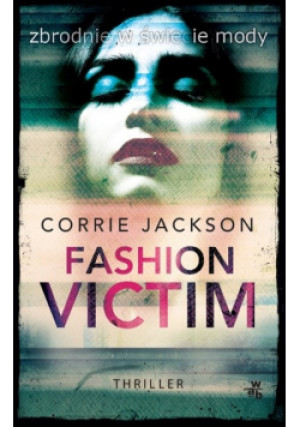 Fashion Victim - Corrie Jackson - książka  wyd. 2018