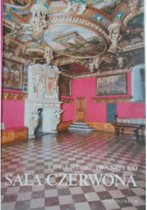 Sala czerwona - Eugeniusz Iwanoyko - książka  wyd. 1986