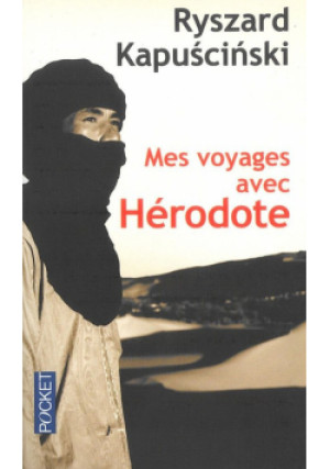 Mes voyages avec Herodote - Ryszard Kapuściński - książka  wyd. 2012