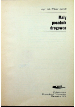 Mały poradnik drogowca - Witold Dębski - książka  wyd. 1974