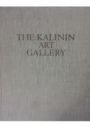 The Kalinin Art Gallery - N. Sudakova - książka  wyd. 1974