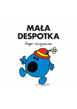 Mała Despotka - Hargreaves Roger - książka  wyd. 2018