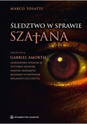 Śledztwo w sprawie szatana - Tosatti Marco - książka  wyd. 2013