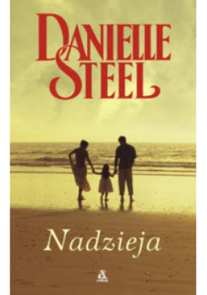 Nadzieja - Danielle Steel - książka  wyd. 2015