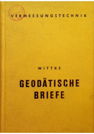 Geodetische briefe - Heinz Wittke - książka  wyd. 1958