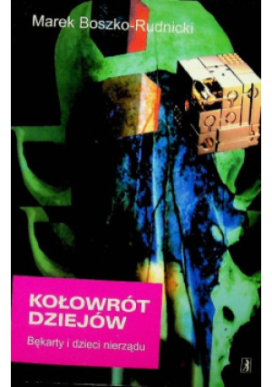 Kołowrót dziejów - Marek Boszko Rudnicki - książka  wyd. 1999