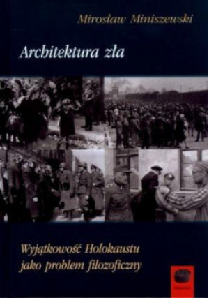 Architektura zła - Mirosław Miniszewski - książka  wyd. 2012