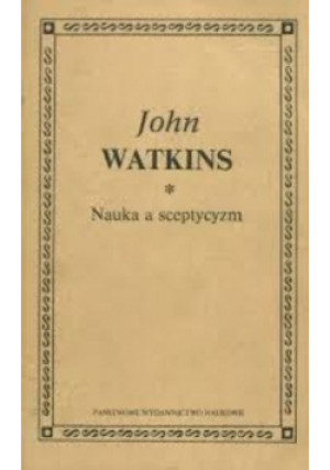 Nauka a sceptyzm - John Watkins - książka  wyd. 1989
