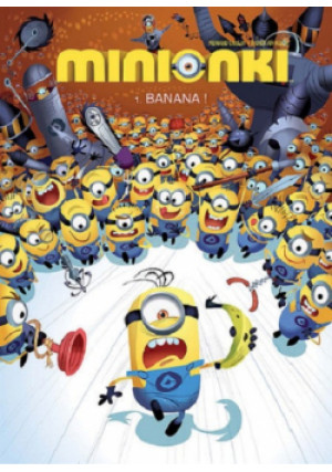 Minionki - 1 - Banana! - Collin Renaud, Ah-Koon Didier - książka  wyd. 2020