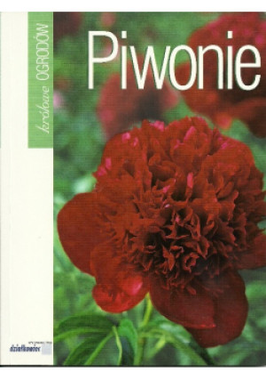 Piwonie - Praca Zbiorowa - książka  wyd. 2009