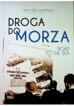 Droga do morza - Wiktor Cygan, Witold Rawski - książka  wyd. 2020