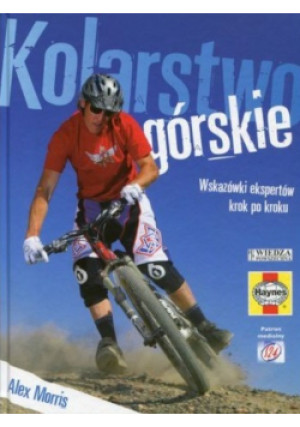 Kolarstwo górskie - Alex Morris - książka  wyd. 2016