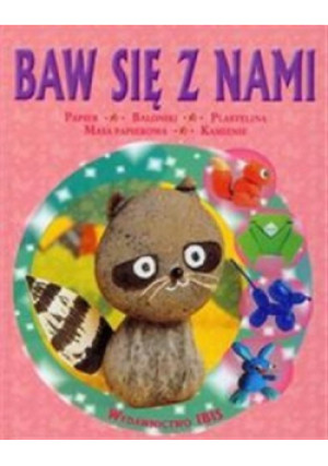 Baw się z nami - książka  wyd. 2010