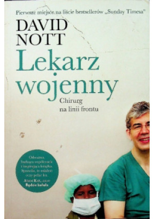 Lekarz wojenny - David Nott - książka  wyd. 2020