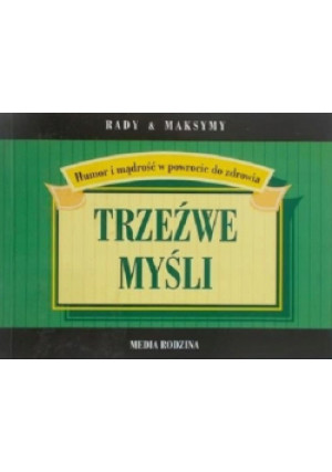 Trzeźwi myśli - książka  wyd. 1996