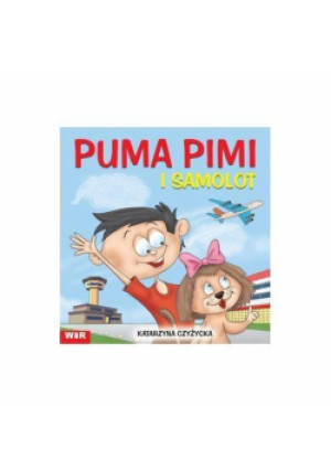 Puma Pimi i samolot cz. 5 sylaby ze spółgł. S, Z - Czyżycka Katarzyna - książka  wyd. 2016