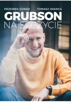 GrubSon Na szczycie - Przemek Corso, Tomasz Iwanca - książka  wyd. 2018