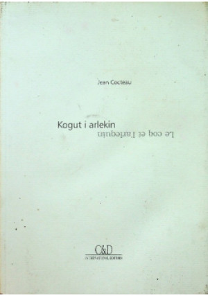 Kogut i arlekin - Jean Cocteau - książka  wyd. 1995
