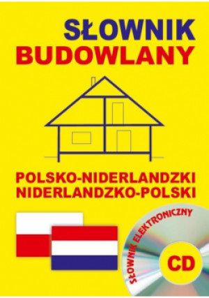 Słownik budowlany pol-niderlandzki niderl-pol + CD - , Brak - książka  wyd. 2014