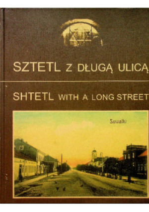 Sztiel z długą ulicą - Praca Zbiorowa - książka historyczna wyd. 2016