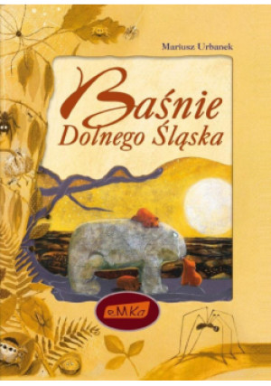Baśnie Dolnego Śląska - Urbanek Mariusz, Mariusz Urbanek - książka  wyd. 2018