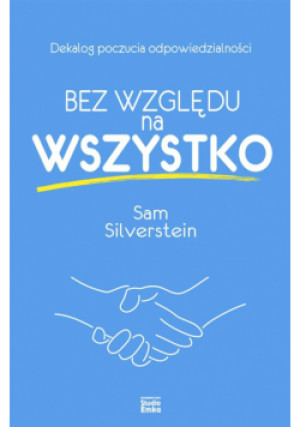 Bez względu na wszystko - Sam Silverstein - książka  wyd. 2023