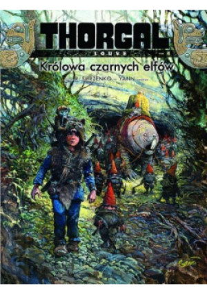 Thorgal - Louve Tom 6 Królowa czarnych elfów - książka  wyd. 2016
