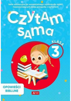 Czytam sama. Klasa 3. Opowieści biblijne - Zbiorowa Praca - książka  wyd. 2020