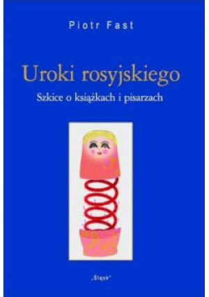 Uroki rosyjskiego - Piotr Fast - książka  wyd. 2018