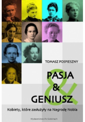 Pasja i Geniusz - Tomasz Pospieszny - książka  wyd. 2019
