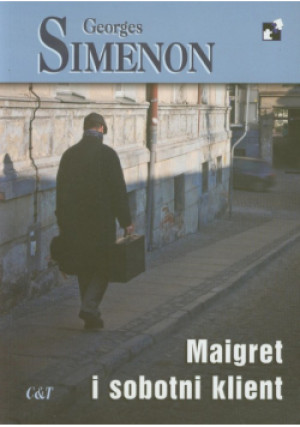Maigret i sobotni klient - Georges Simenon - książka  wyd. 2011