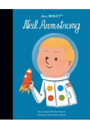 Mali WIELCY. Neil Armstrong - książka  wyd. 2023