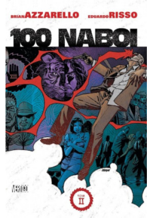 100 Naboi Tom 2 - Brian Azzarello, Eduardo Risso - książka  wyd. 2018