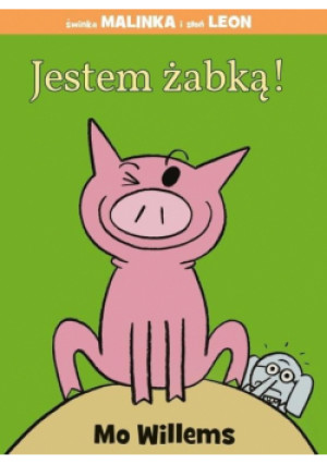 Jestem żabką! - , Willems Mo - książka  wyd. 2023