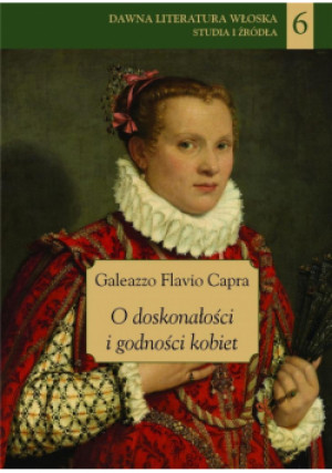 O doskonałości i godności kobiet - Flavio Capra Galeazzo - książka  wyd. 2020