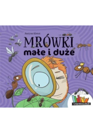 Mrówki małe i duże - Kierat Justyna - książka  wyd. 2019