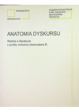 Anatomia dyskursu - Bogdan Balicki - książka  wyd. 2008