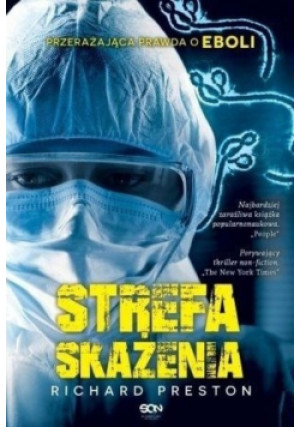 Strefa skażenia - Richard Preston - książka  wyd. 2015