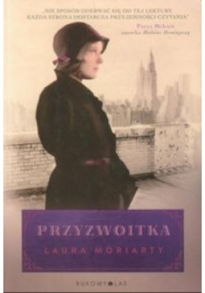 Przyzwoitka - Laura Moriarty - książka  wyd. 2014