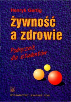 Żywność a zdrowie - Henryk Gertig - książka  wyd. 1996