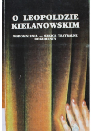 O Leopoldzie Kielanowskim - Jan Nowak - książka  wyd. 1994