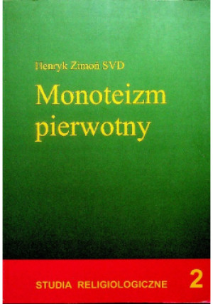 Monoteizm pierwotny - Henryk Zimoń - książka  wyd. 2001