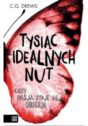 Tysiąc idealnych nut - C. G. Drews - książka  wyd. 2019