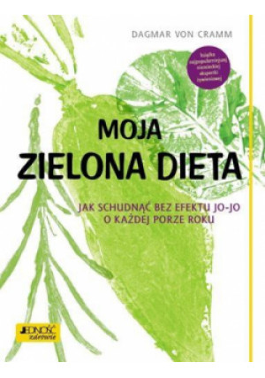 Moja zielona dieta - von Cramm Dagmar - książka  wyd. 2016
