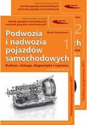 Podwozia i nadwozia pojazdów samochodowych T.1-2 - Gabryelewicz Marek - książka  wyd. 2018