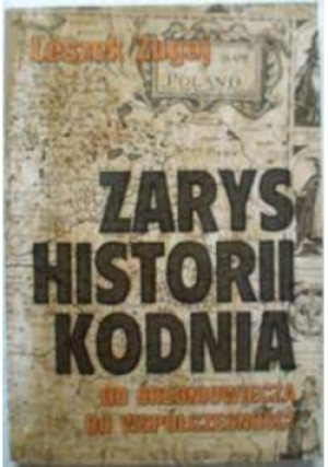 Zarys historii Kodnia - Leszek Zygaj - książka historyczna wyd. 2011