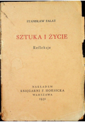 Sztuka i życie 1931 r. - Stanisław Fałat - książka  wyd. 1931