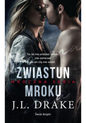 Zwiastun mroku - Drake J.L. - książka  wyd. 2023
